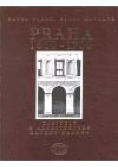 Praha 1610-1700 - Kapitoly o architektuře raného baroka