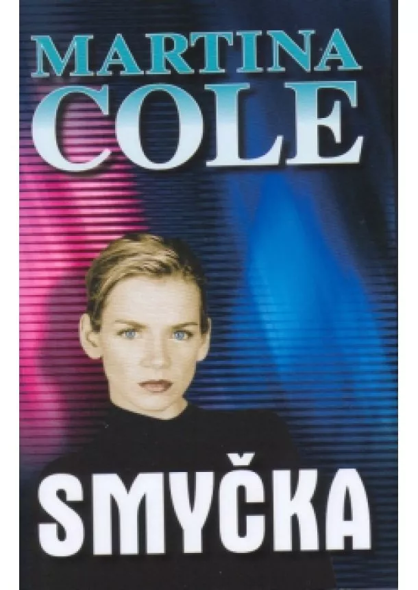 Martina Cole - Smyčka