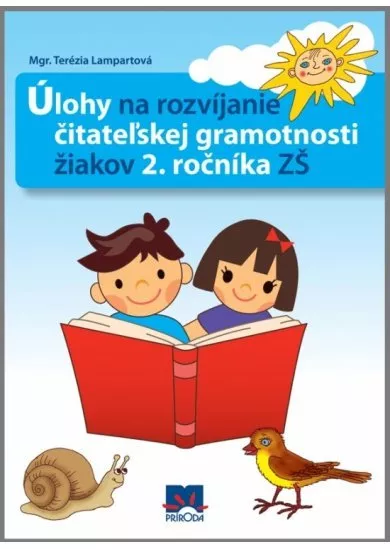 Úlohy na rozvíjanie čitateľskej gramotnosti žiakov 2. ročníka základných škôl