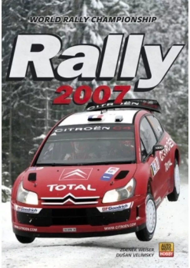 Zdeněk Weiser, Dušan Velímský - Rally 2007