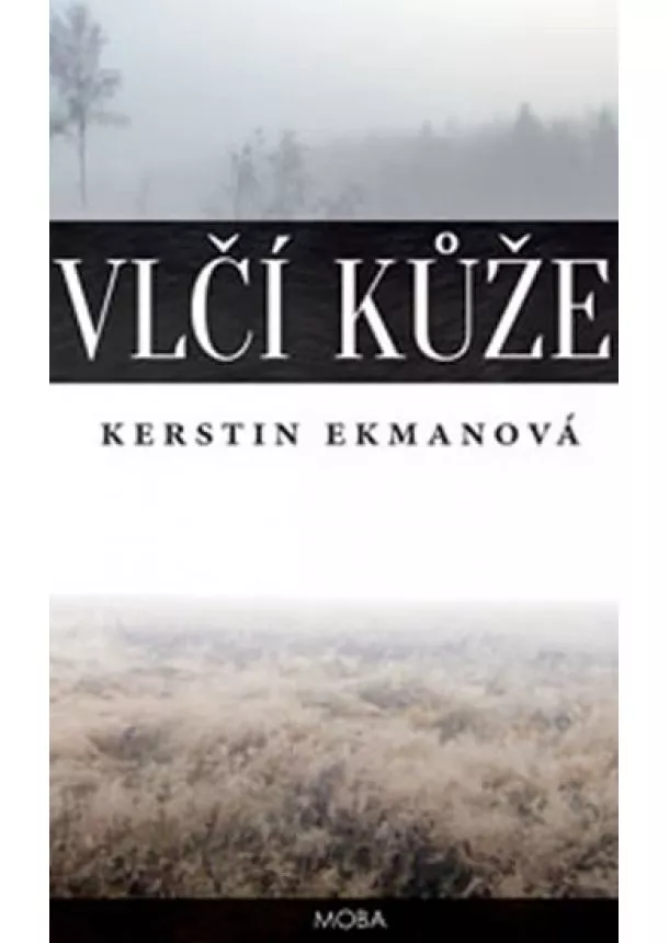 Kerstin Ekmanová - Vlčí kůže