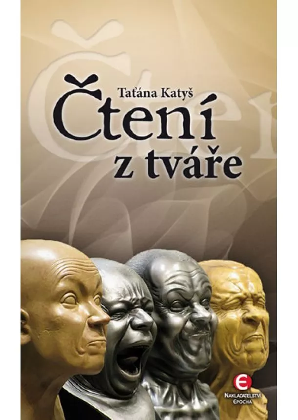 Taťána Katyš - Čtení z tváře