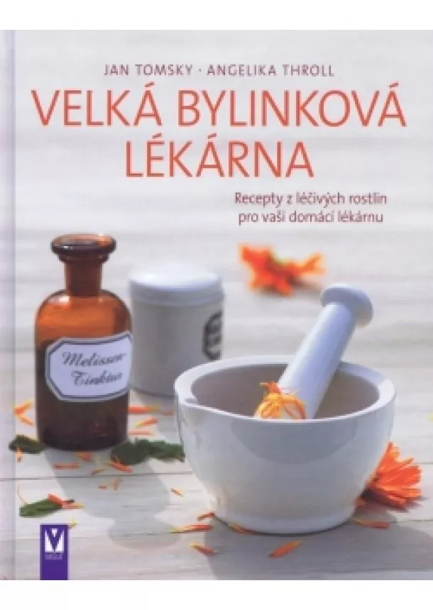 Kolektív - Velká bylinková lékárna