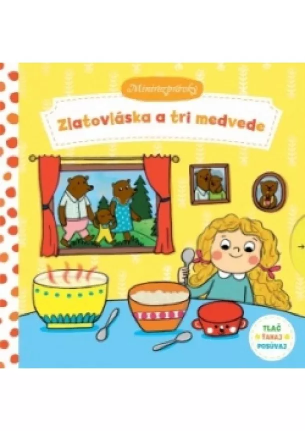 autor neuvedený - Zlatovláska a tri medvede- minirozprávky