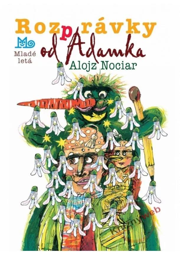 Alojz Nociar - Rozprávky od Adamka