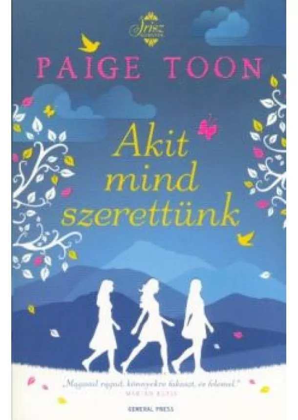 Paige Toon - Akit mind szerettünk