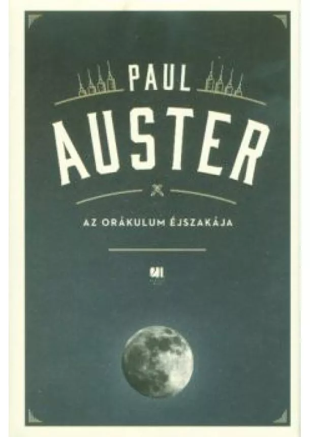 Paul Auster - Az orákulum éjszakája