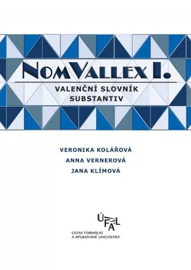 NomVallex I. Valenční slovník substantiv