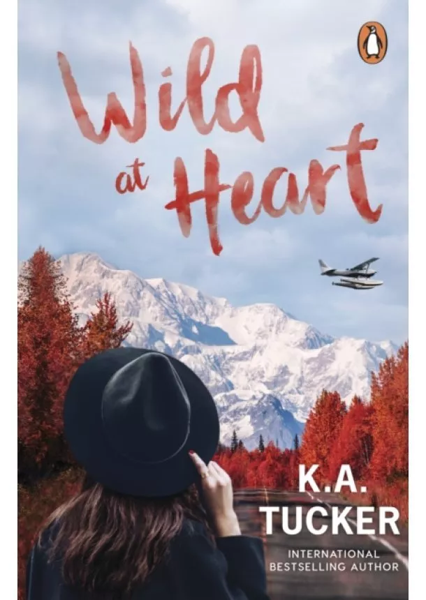 K.A. Tucker - Wild at Heart