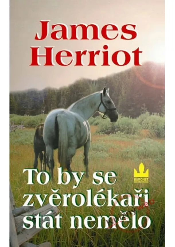 James Herriot - To by se zvěrolékaři stát nemělo