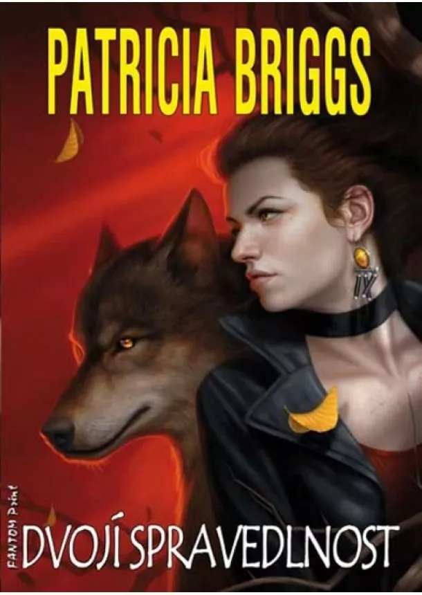 Patricia Briggs - Alfa a Omega 3 - Dvojí spravedlnost