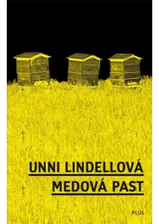 Unni Lindellová - Medová past