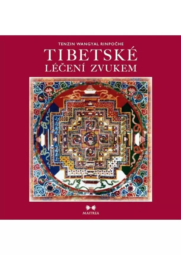 Rinpočhe Tenzin Wangyal - Tibetské léčení zvukem - CD