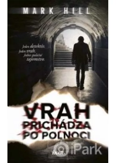 Vrah prichádza po polnoci