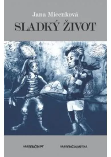 Sladký život