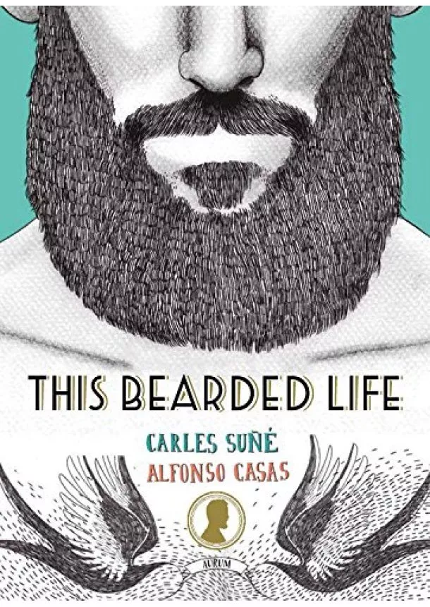 Carles Sune, Alfonso Casas - This Bearded Life