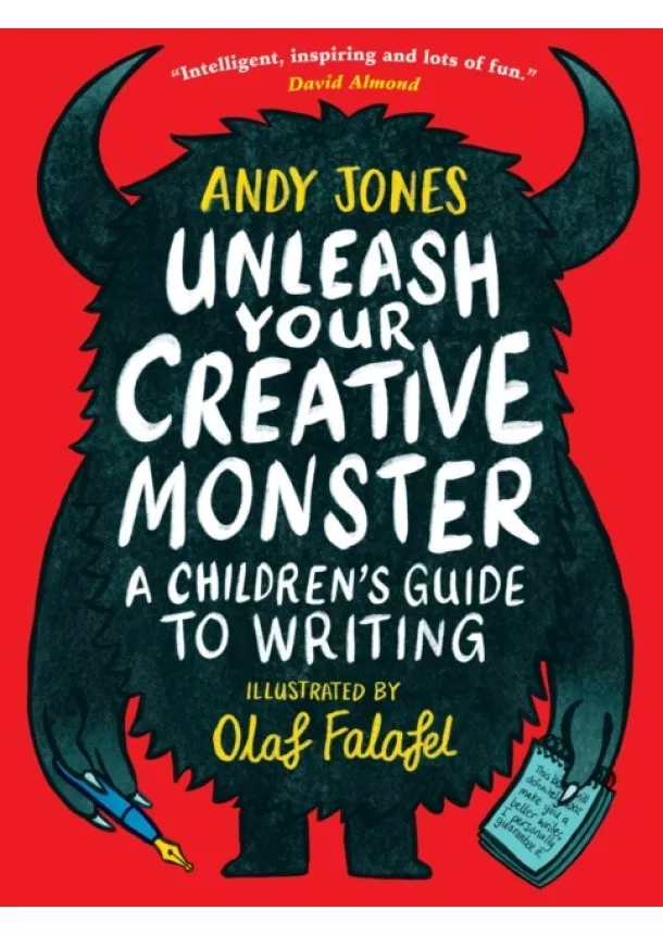 Andy Jones, Olaf Falafel - Unleash Your Creative Monster: A Children's Guide to Writing