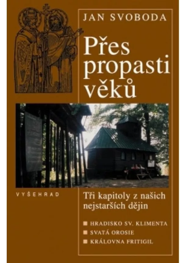 Jan Svoboda - Přes propasti věků