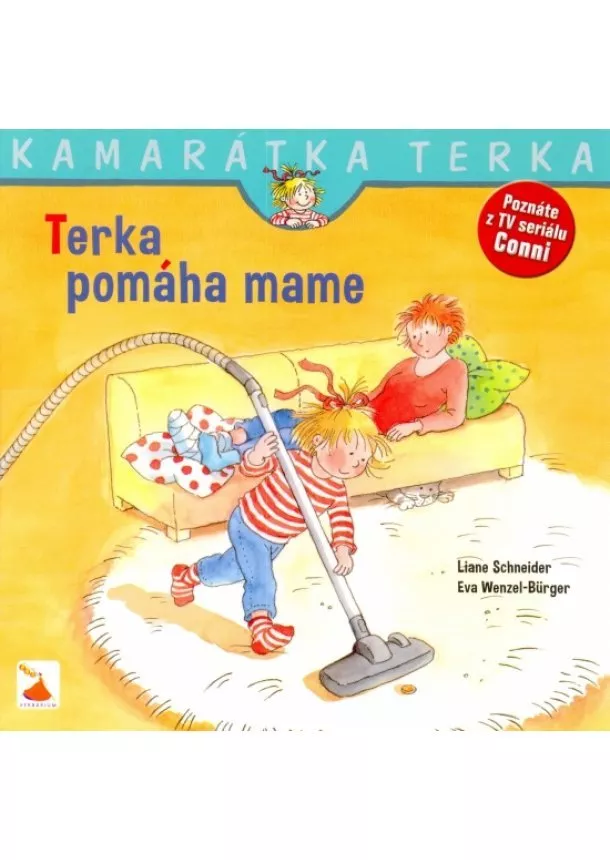 Liane Schneider, Eva Wenzel-Burger - Terka pomáha mame