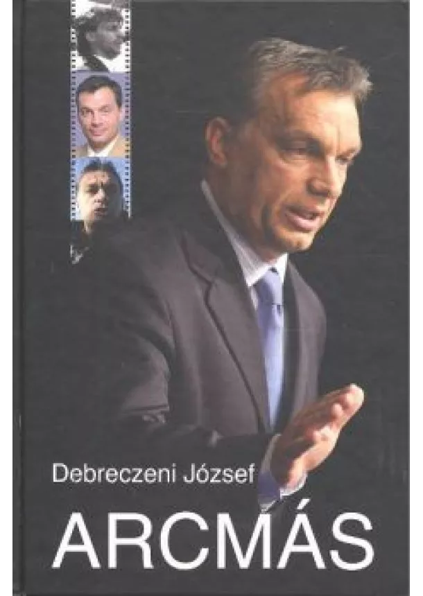 DEBRECZENI JÓZSEF - ARCMÁS