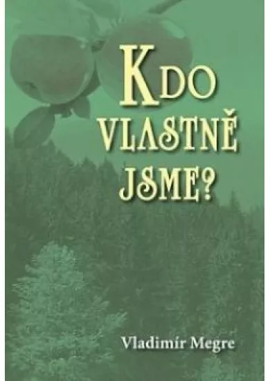 Kdo vlastně jsme? - Anastasia 5.