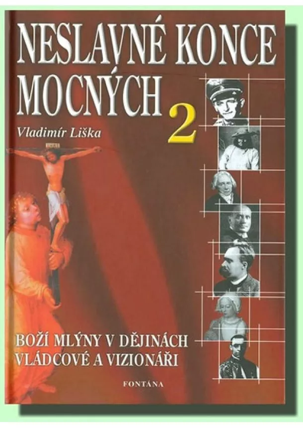 Liška Vladimír - Neslavné konce mocných 2