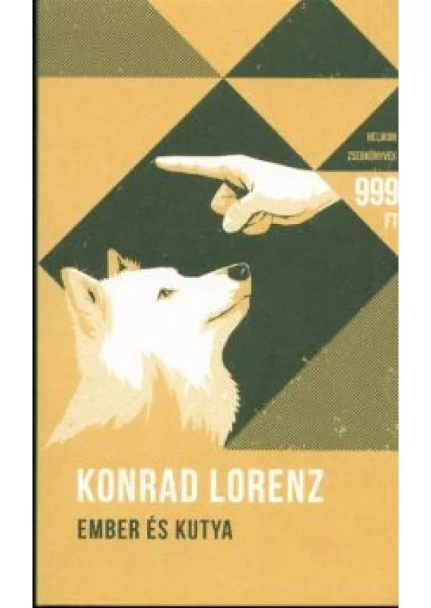 Konrad Lorenz - Ember és kutya - Helikon Zsebkönyvek 53.