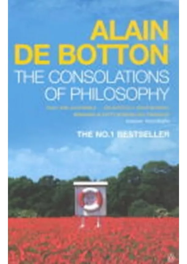 Alain de Botton - The Consolations of Philosophy