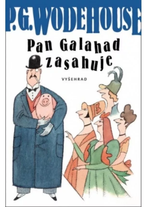 Pelham Grenville Wodehouse - Pan Galahad zasahuje