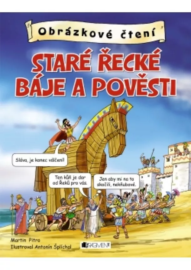 Martin Pitro - Obrázkové čtení – Staré řecké báje a pověsti