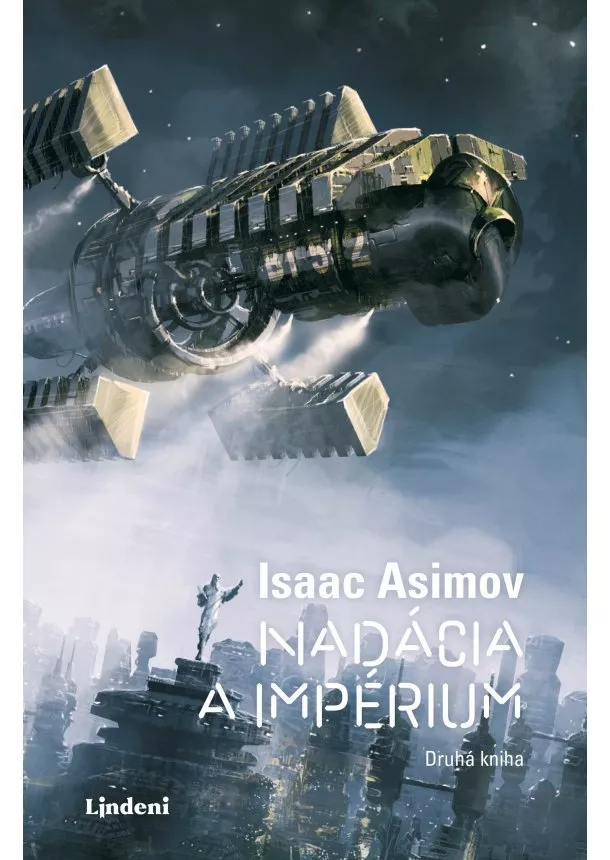 Isaac Asimov - Nadácia a impérium