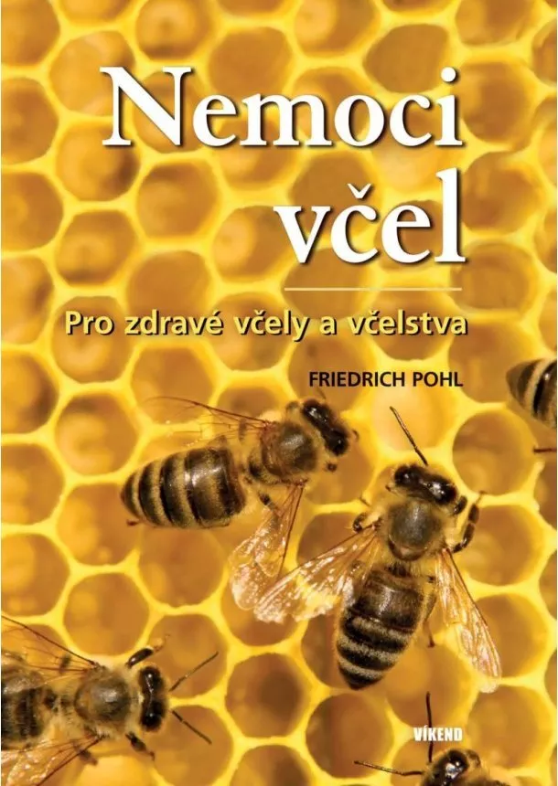 Friedrich Pohl - Nemoci včel