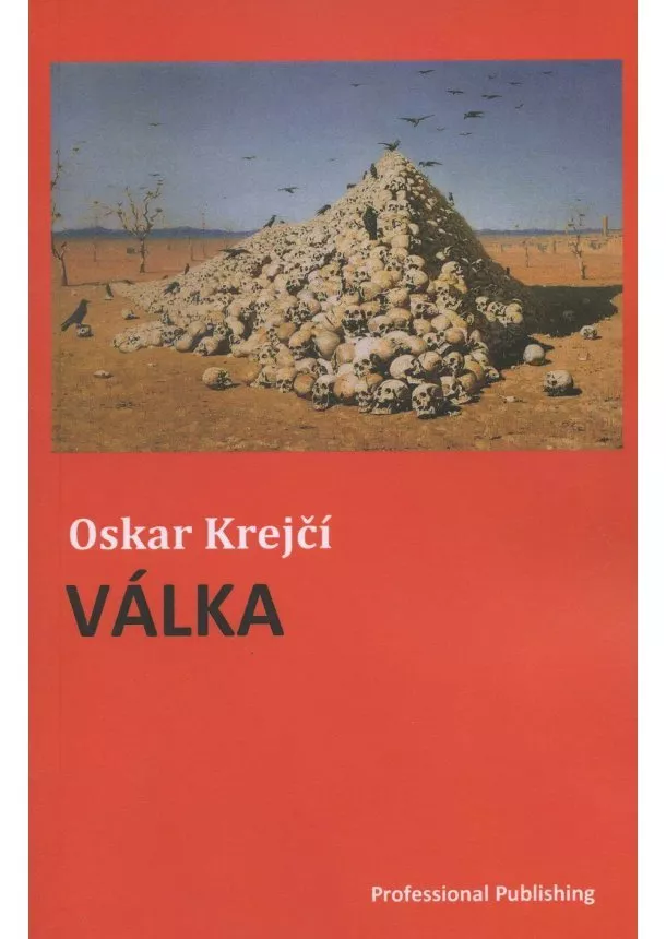 Oskar Krejčí - Válka