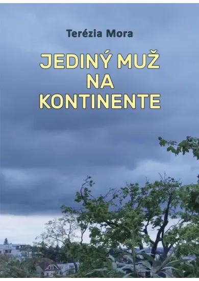 Jediný muž na kontinente