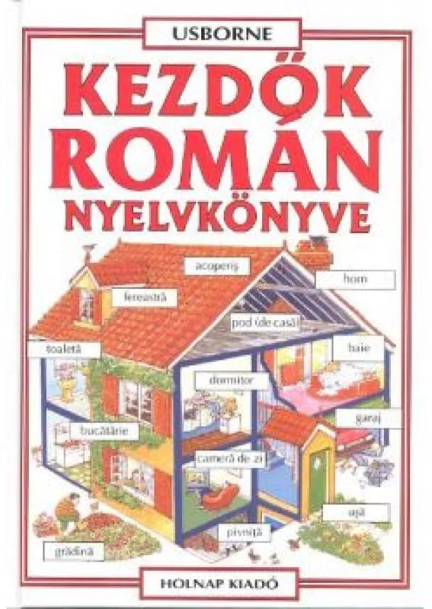 USBORNE NYELVKÖNYVEK - KEZDŐK ROMÁN NYELVKÖNYVE