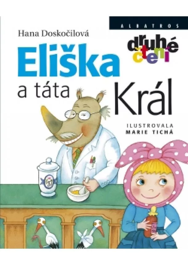 Hana Doskočilová - Eliška a táta Král