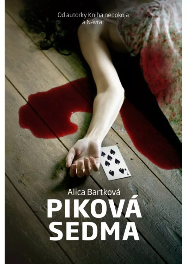 Alica Bartková - Piková sedma