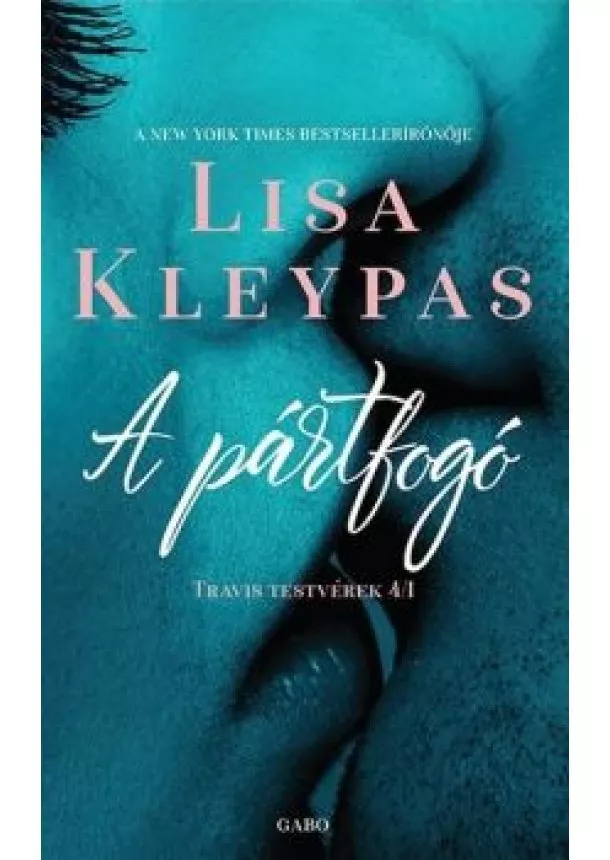 Lisa Kleypas - A pártfogó - Travis testvérek 1.