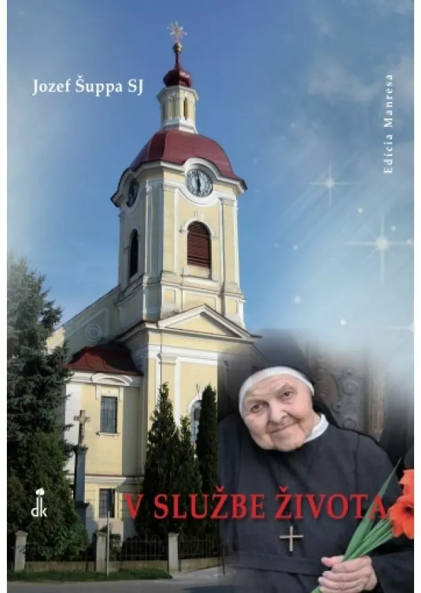 Jozef Šuppa SJ - V službe života