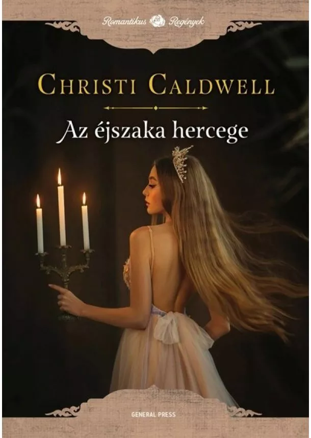 Christi Caldwell - Az éjszaka hercege - Romantikus regények