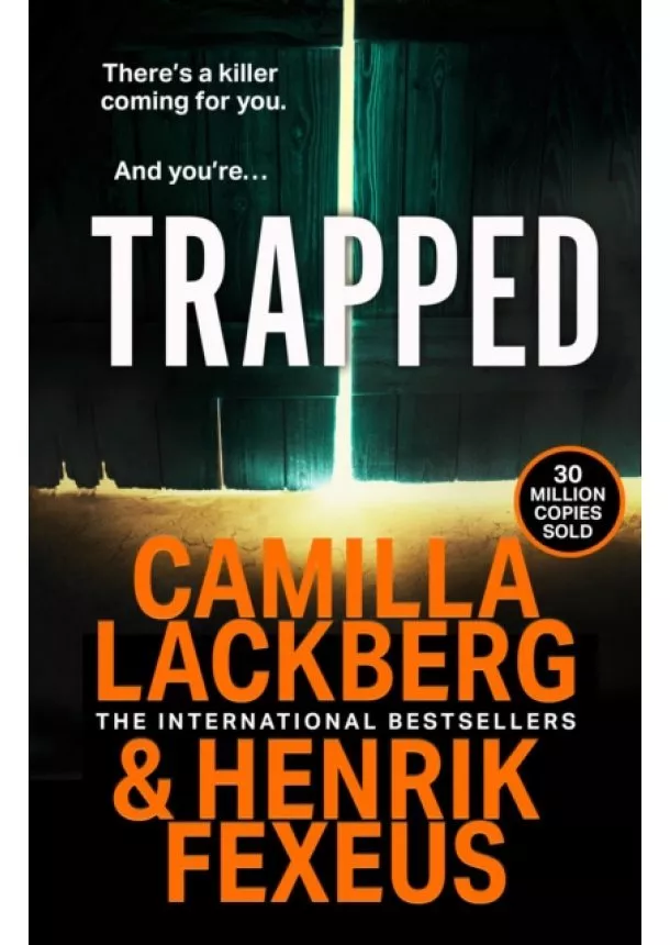 Camilla Läckberg, Henrik Fexeus - Trapped