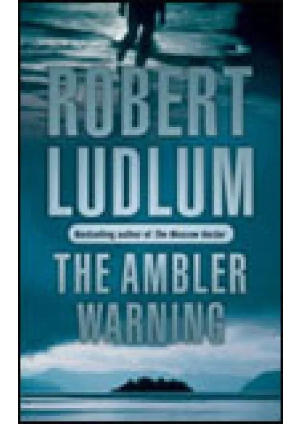 Robert Ludlum - Ambler Warning