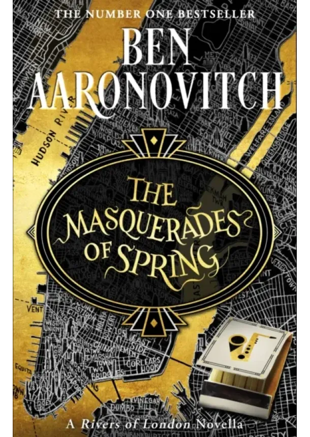 Ben Aaronovitch - The Masquerades of Spring