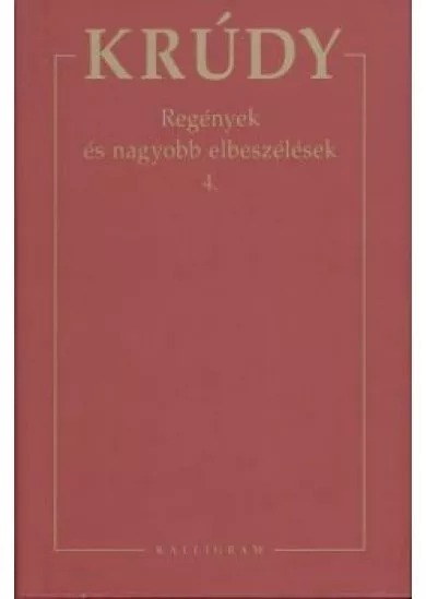 Krúdy 08. /Regények és nagyobb elbeszélések 4.