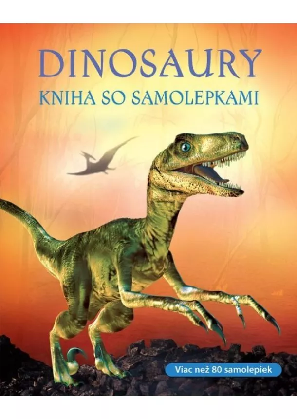 Kolektív - Dinosaury - Kniha so samolepkami