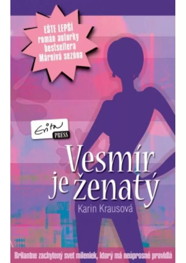 Karin Krausová - Vesmír je ženatý