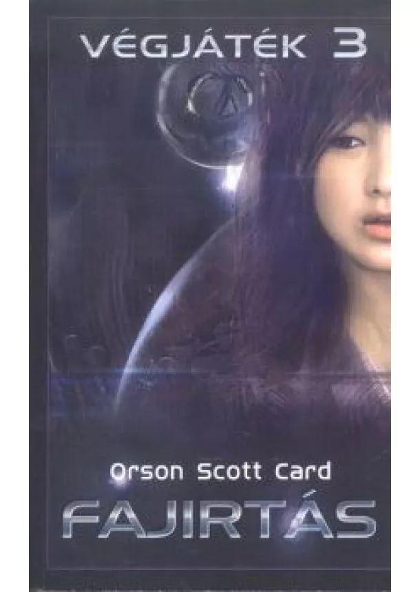 Orson Scott Card - FAJIRTÁS /VÉGJÁTÉK 3.