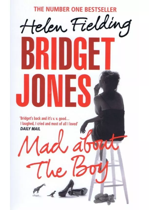 Helen Fielding - Bridget Jones: Mad About the Boy