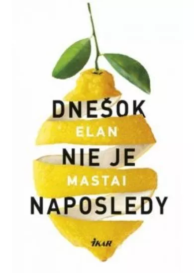 Dnešok nie je naposledy