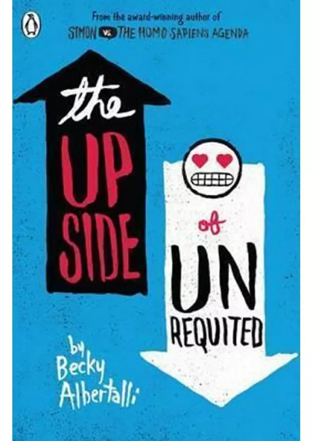 Becky Albertalli - The Upside of Unrequited